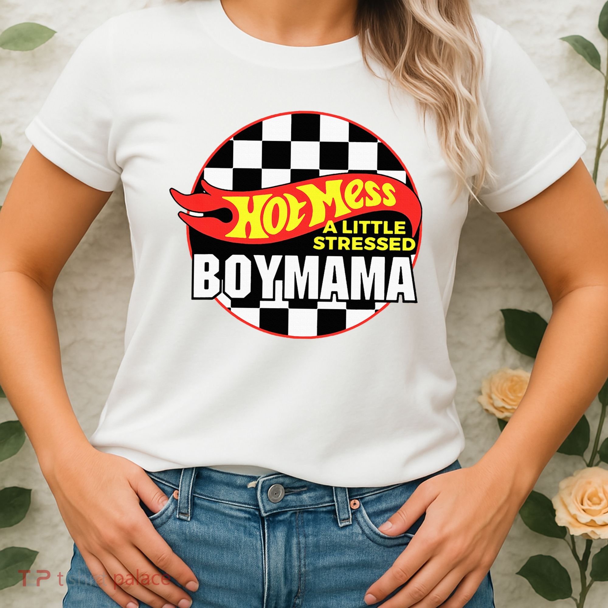 Gifts For Mom Hot Mess A Little Stressed Boy Mama Women's T-Shirt