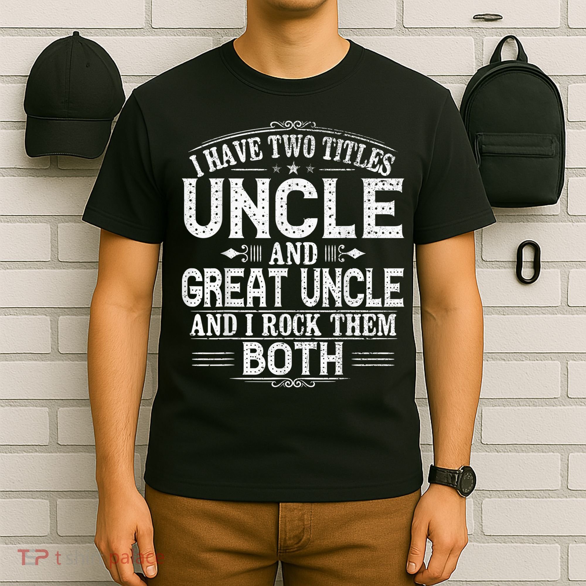 Gift for New Great Uncle - Uncles Great Uncle T-Shirt