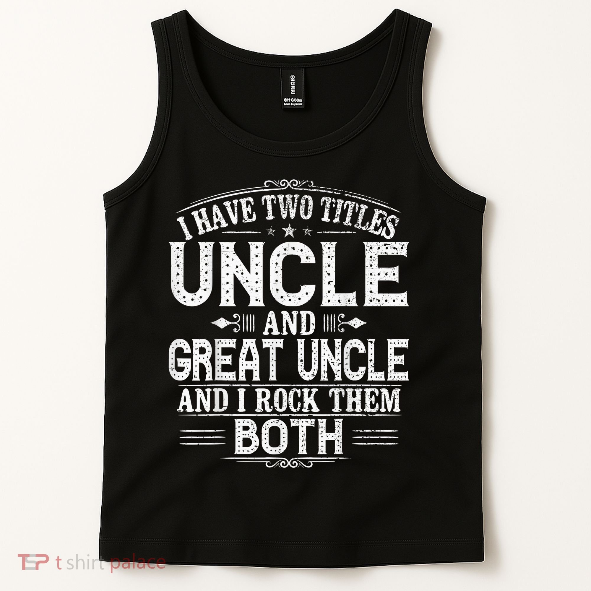 Gift for New Great Uncle - Uncles Great Uncle Tank Top