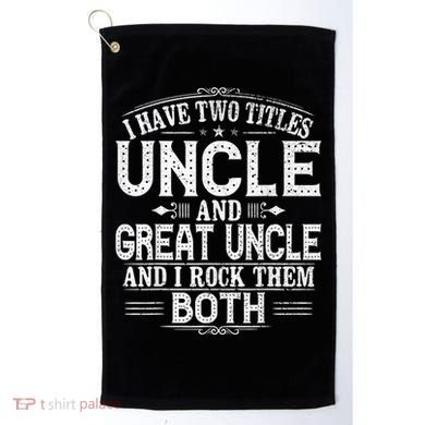 Gift for New Great Uncle - Uncles Great Uncle Golf Towel