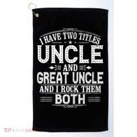 Gift for New Great Uncle - Uncles Great Uncle Golf Towel thumb 0