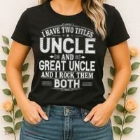 Gift for New Great Uncle - Uncles Great Uncle Women's T-Shirt thumb 2