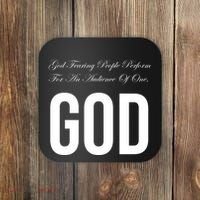 God Fearing People Perform For An Audience Of One God Coaster thumb 0
