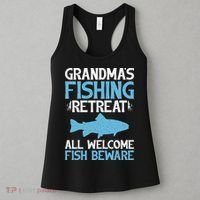 Grandmas Fishing Retreat All Welcome Fish Beware Grandma Women's Tank Top thumb 3