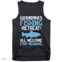 Grandmas Fishing Retreat All Welcome Fish Beware Grandma Tank Top thumb 0