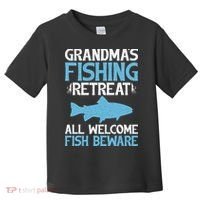 Grandmas Fishing Retreat All Welcome Fish Beware Grandma Toddler T-Shirt thumb 0