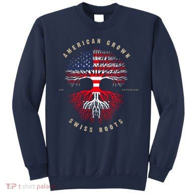 Gift For Swiss With Roots From Switzerland Sweatshirt