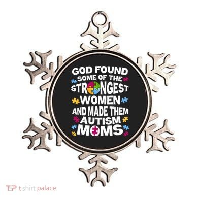 God Found Strongest Women And Make Them Autism Moms Ornament