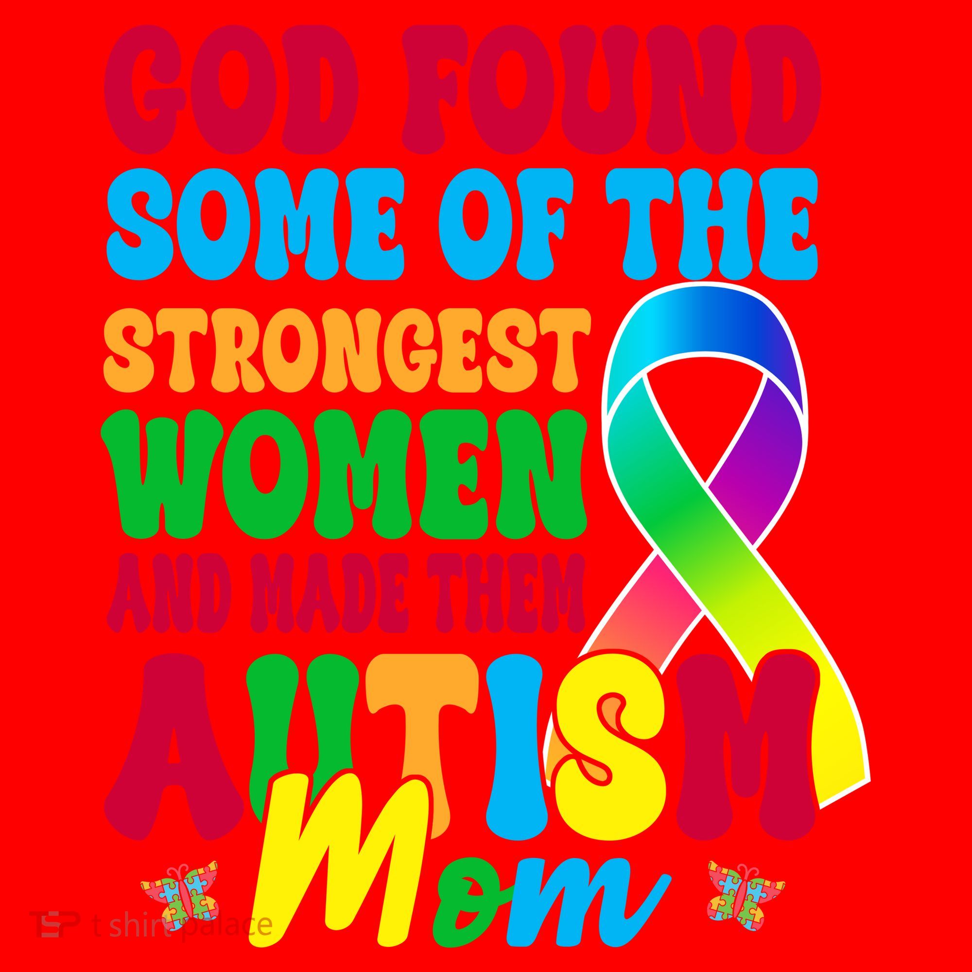 God Found Some Of The Strongest Women Autism Mom Santa Hat