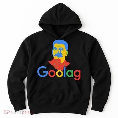 Goolag Funny Soviet Era Political Joke Free Speech Stalin Hoodie