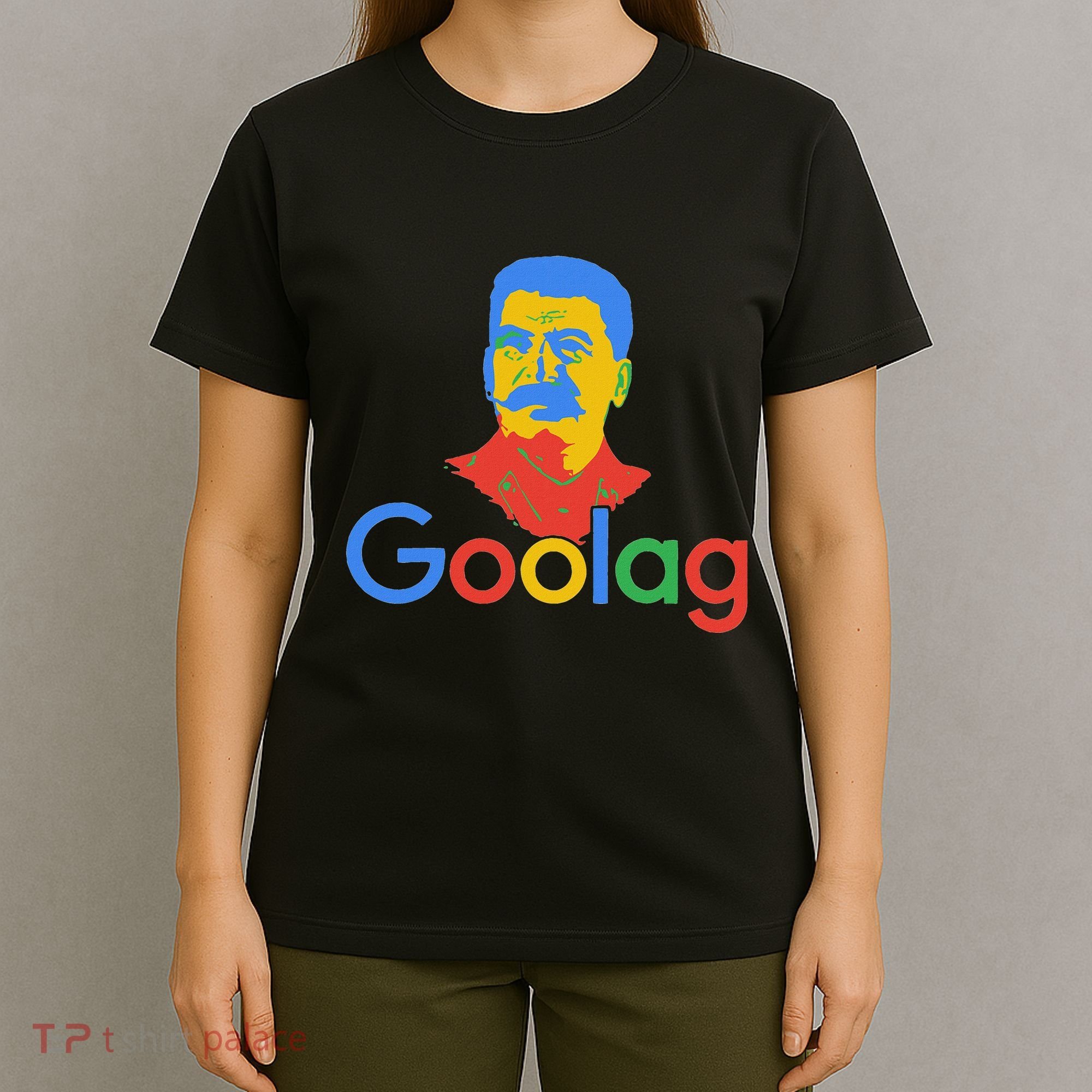 Goolag Funny Soviet Era Political Joke Free Speech Stalin T-Shirt