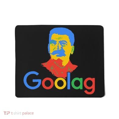 Goolag Funny Soviet Era Political Joke Free Speech Stalin Mousepad