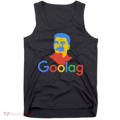Goolag Funny Soviet Era Political Joke Free Speech Stalin Tank Top