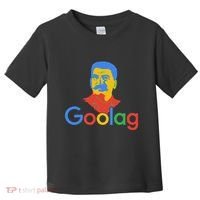 Goolag Funny Soviet Era Political Joke Free Speech Stalin Toddler T-Shirt thumb 0