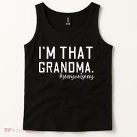 Grandma Funny Saying I’m That Grandma Sorry Not Sorry Tank Top thumb 2