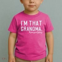 Grandma Funny Saying I’m That Grandma Sorry Not Sorry Toddler T-Shirt thumb 2