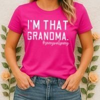 Grandma Funny Saying I’m That Grandma Sorry Not Sorry Women's T-Shirt thumb 2