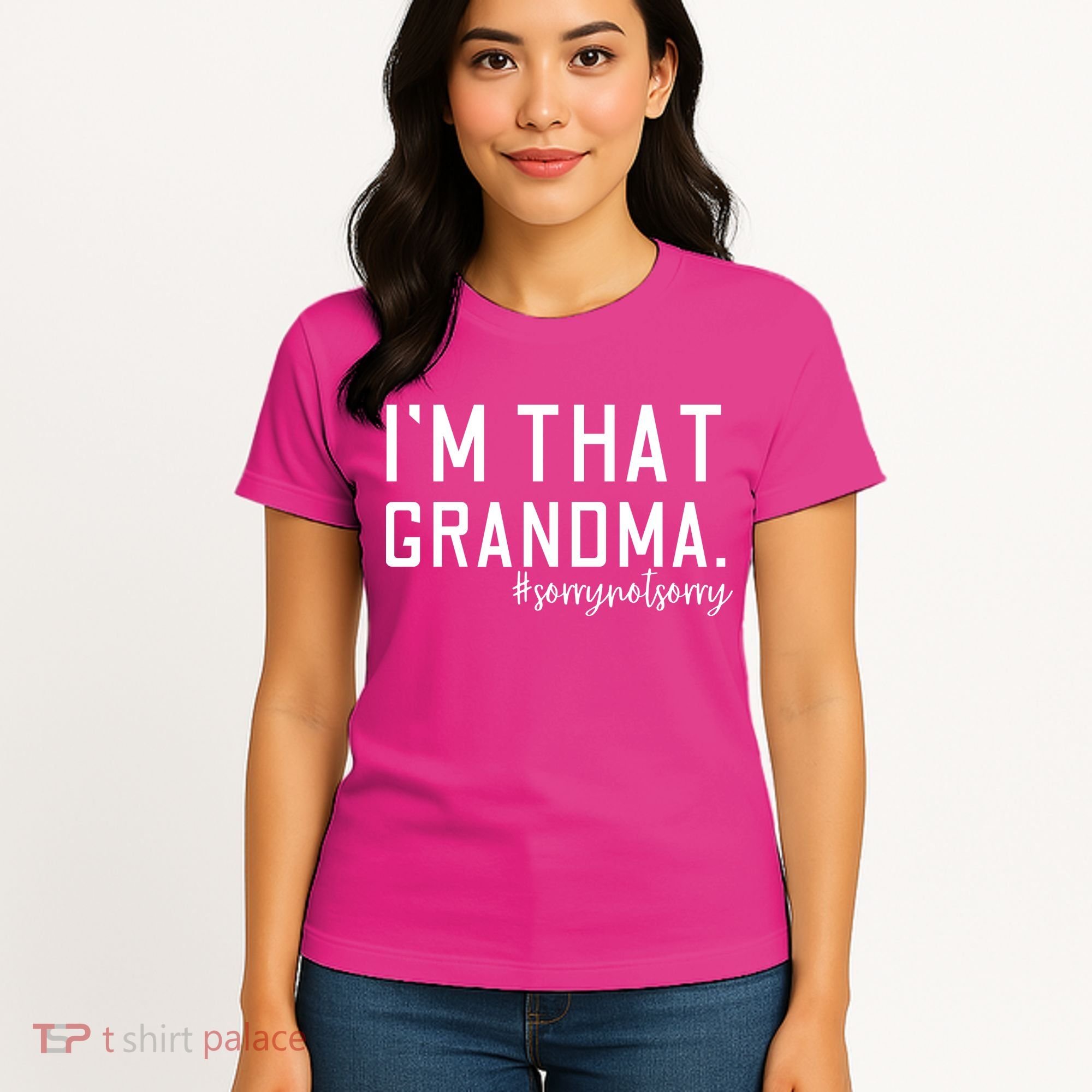Grandma Funny Saying I’m That Grandma Sorry Not Sorry Women's T-Shirt