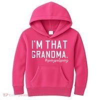 Grandma Funny Saying I’m That Grandma Sorry Not Sorry Kids Hoodie thumb 0