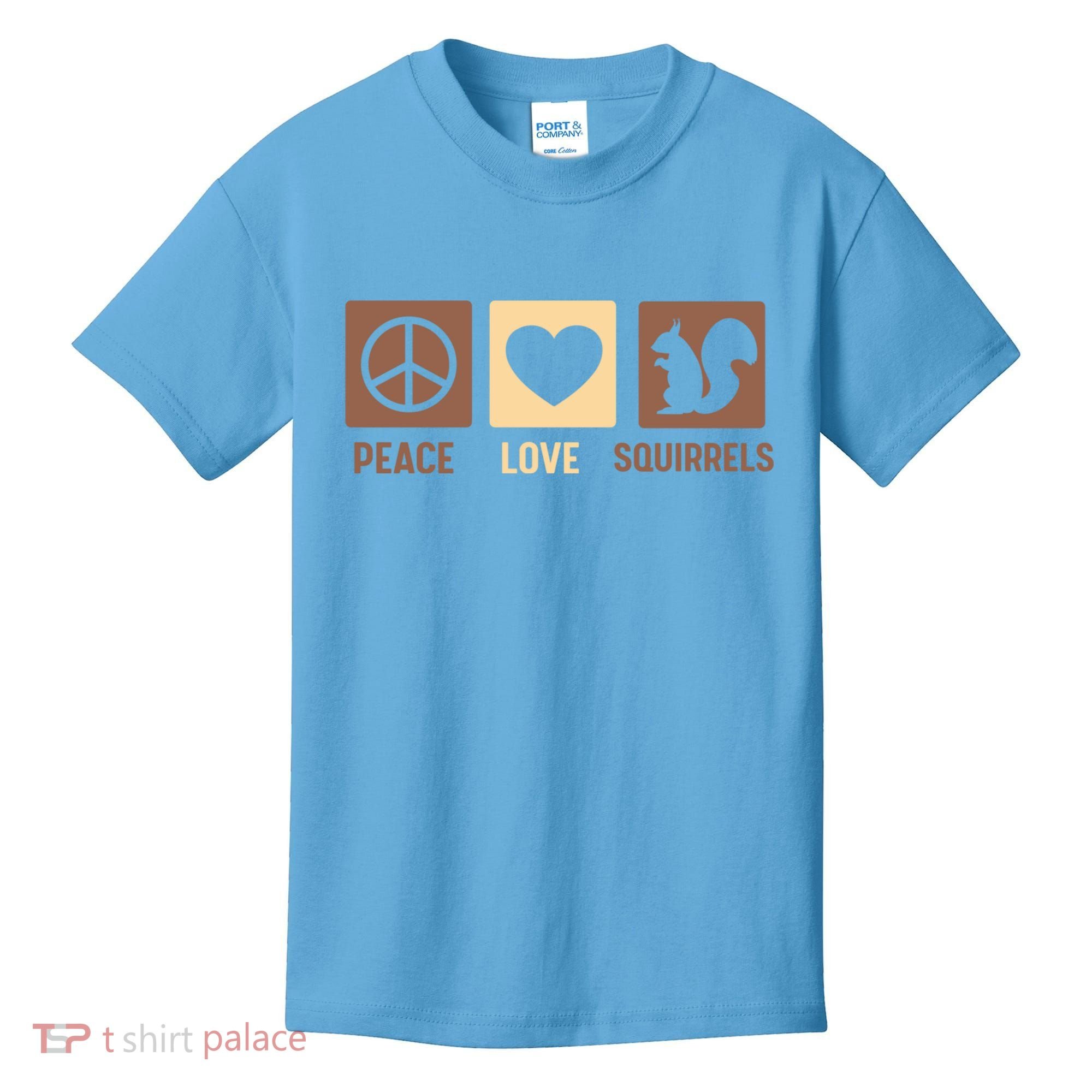 Gift For Squirrel Lovers Cute Gift Peace Love Squirrels Gift Kids T-Shirt