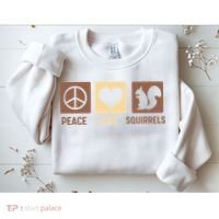 Gift For Squirrel Lovers Cute Gift Peace Love Squirrels Gift Sweatshirt thumb 2