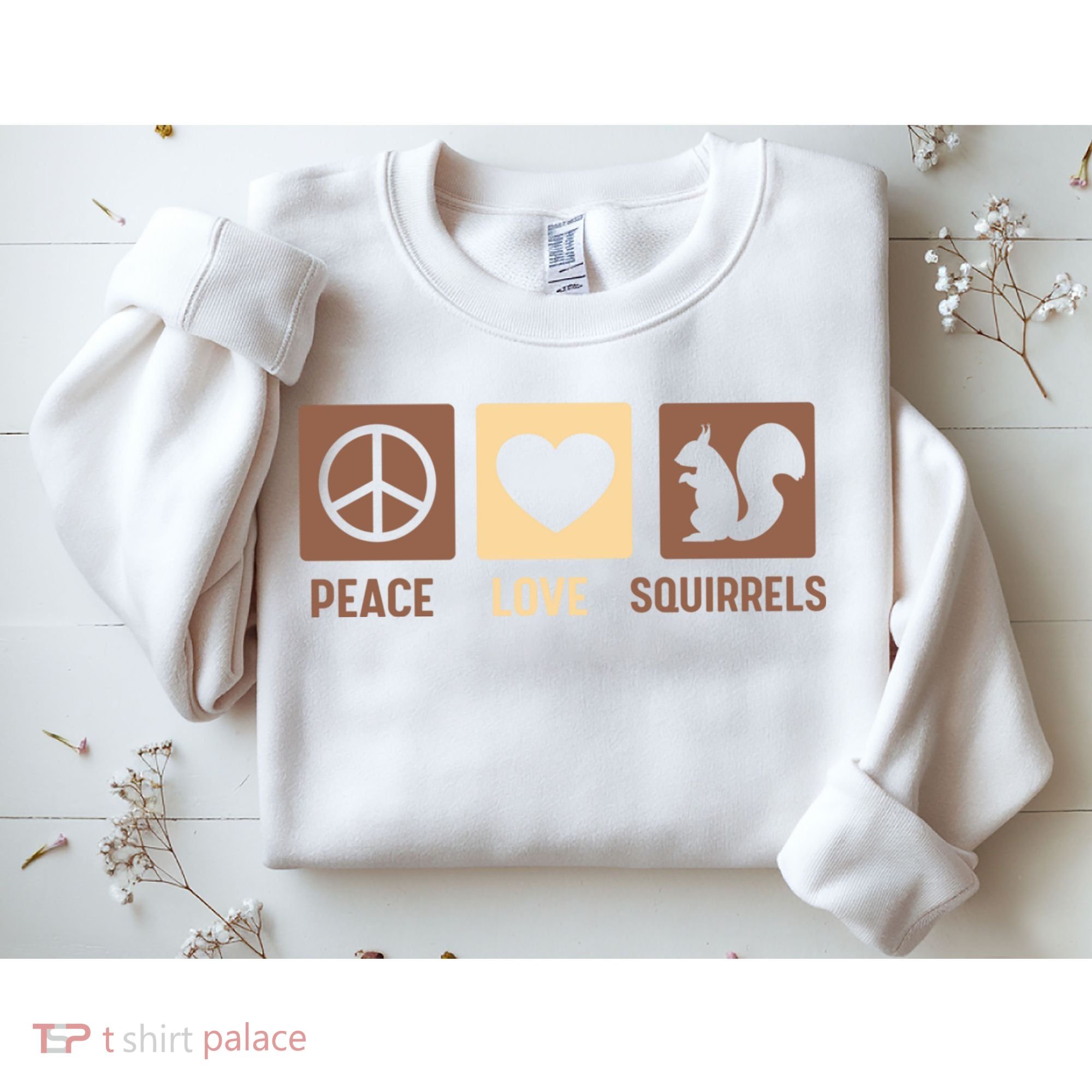 Gift For Squirrel Lovers Cute Gift Peace Love Squirrels Gift Sweatshirt
