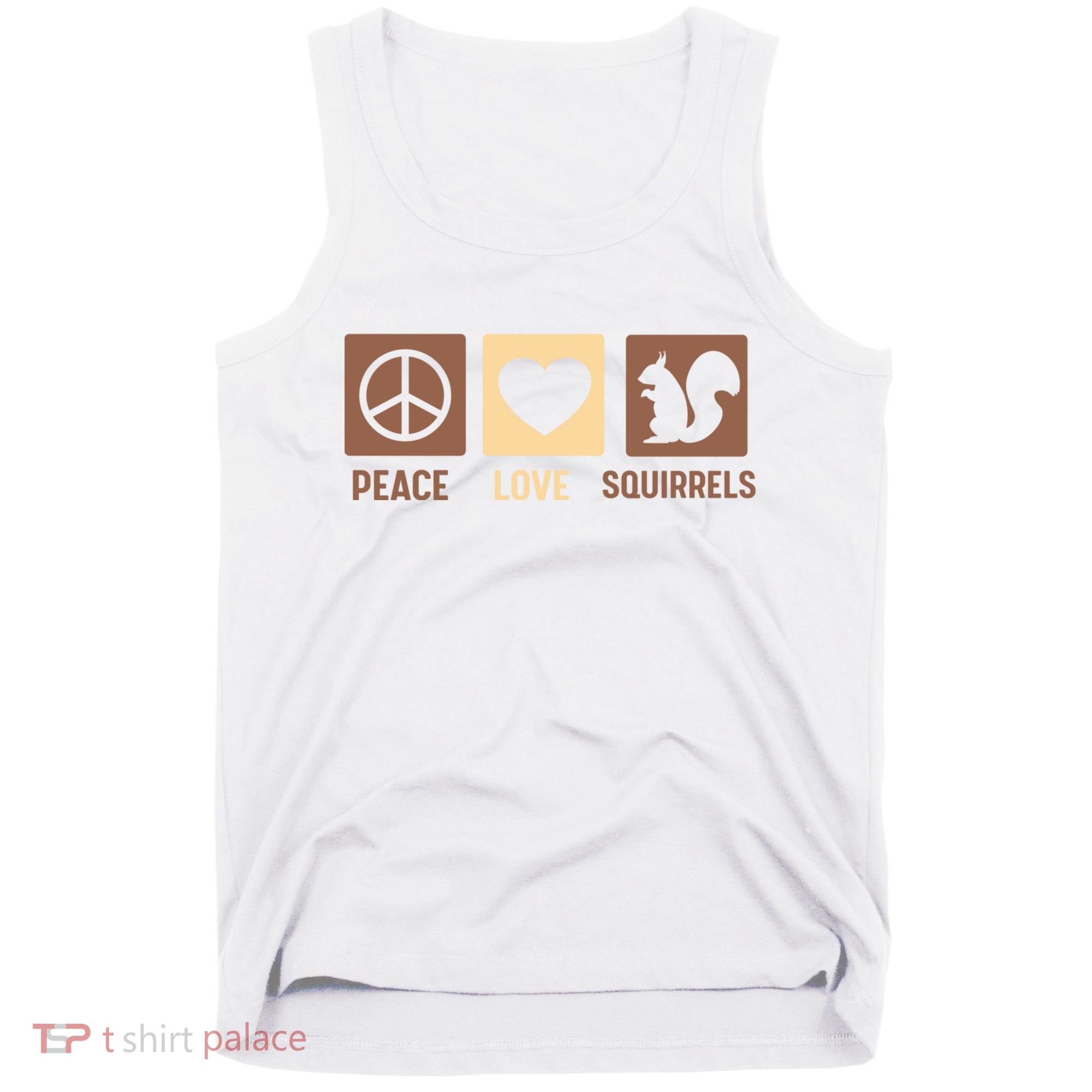 Gift For Squirrel Lovers Cute Gift Peace Love Squirrels Gift Tank Top