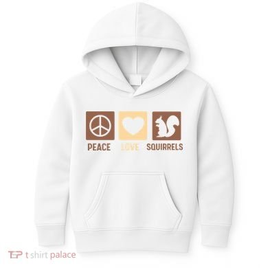 Gift For Squirrel Lovers Cute Gift Peace Love Squirrels Gift Kids Hoodie