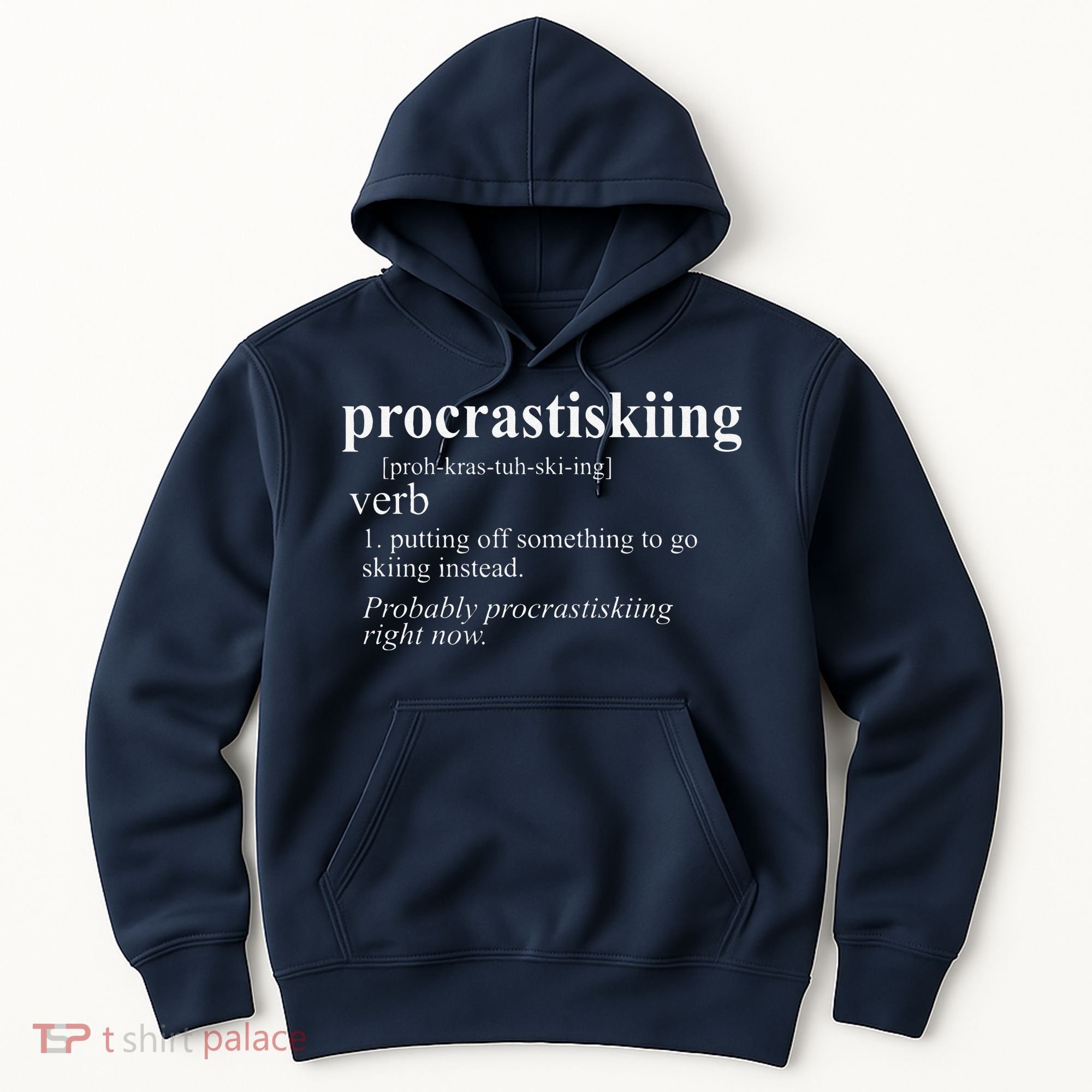 Gifts For Skiers  Procrastiskiing Funny Skiing Hoodie