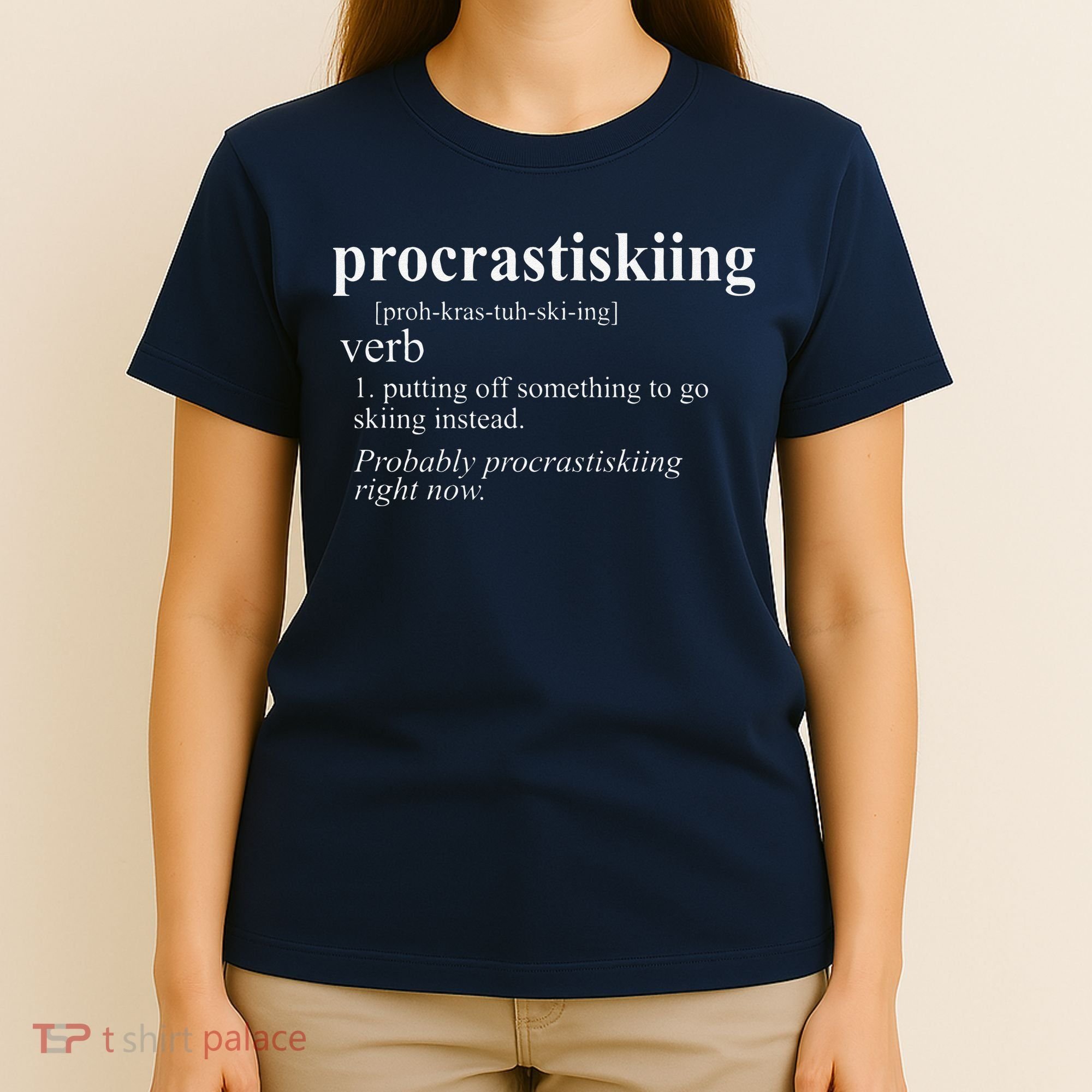 Gifts For Skiers  Procrastiskiing Funny Skiing T-Shirt