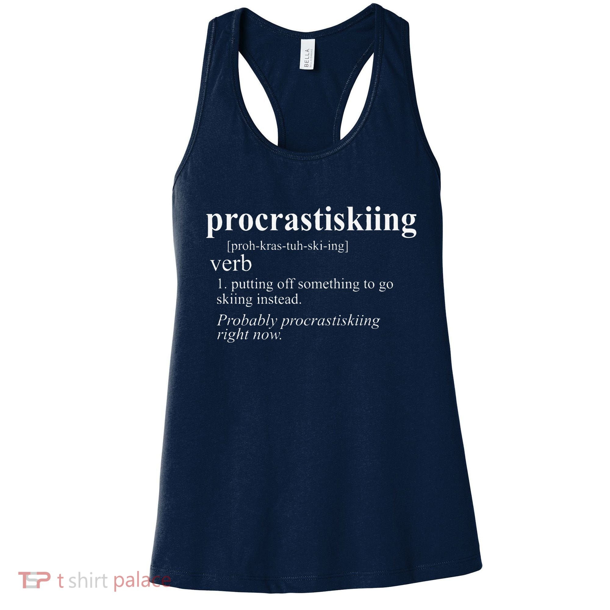 Gifts For Skiers  Procrastiskiing Funny Skiing Women's Tank Top