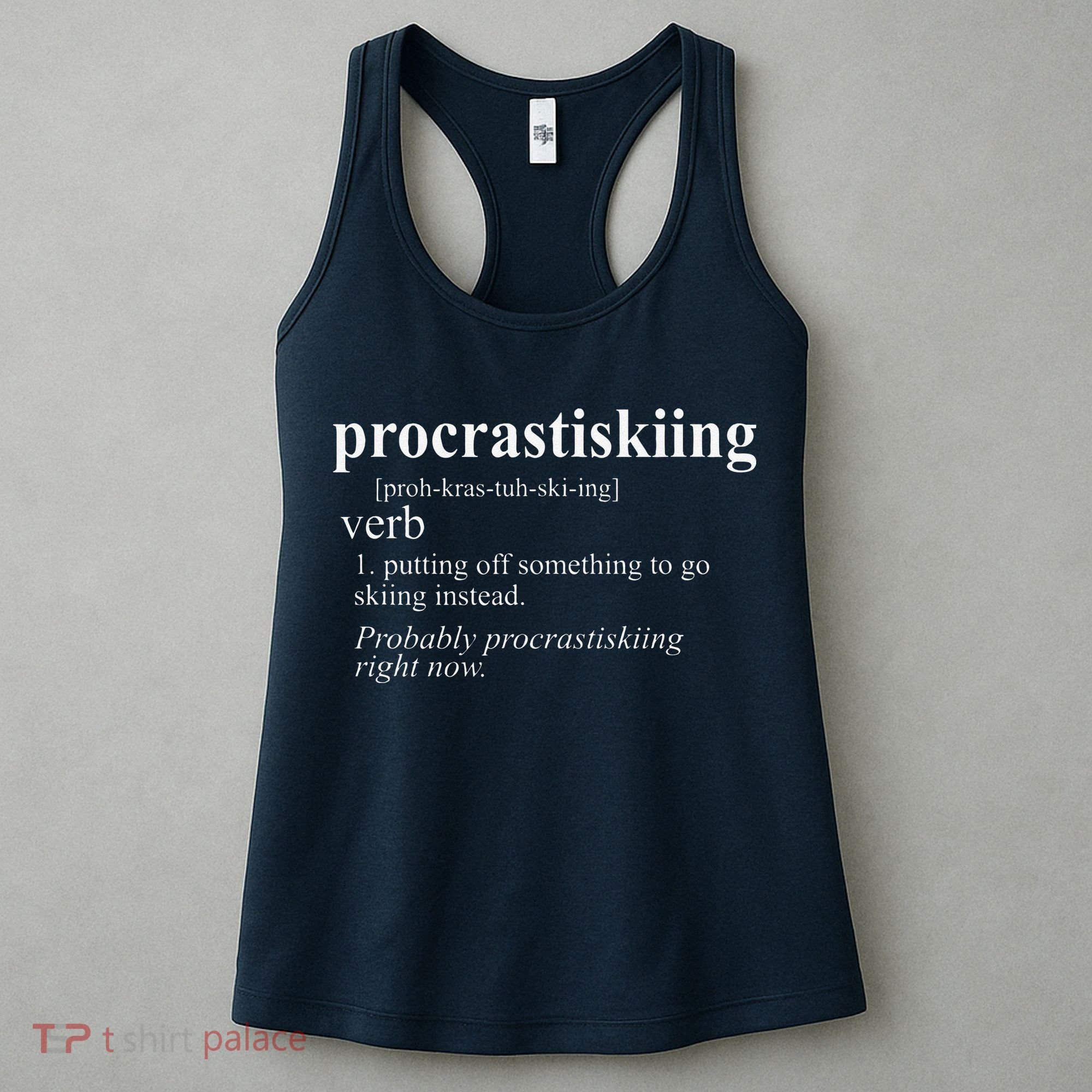 Gifts For Skiers  Procrastiskiing Funny Skiing Women's Tank Top