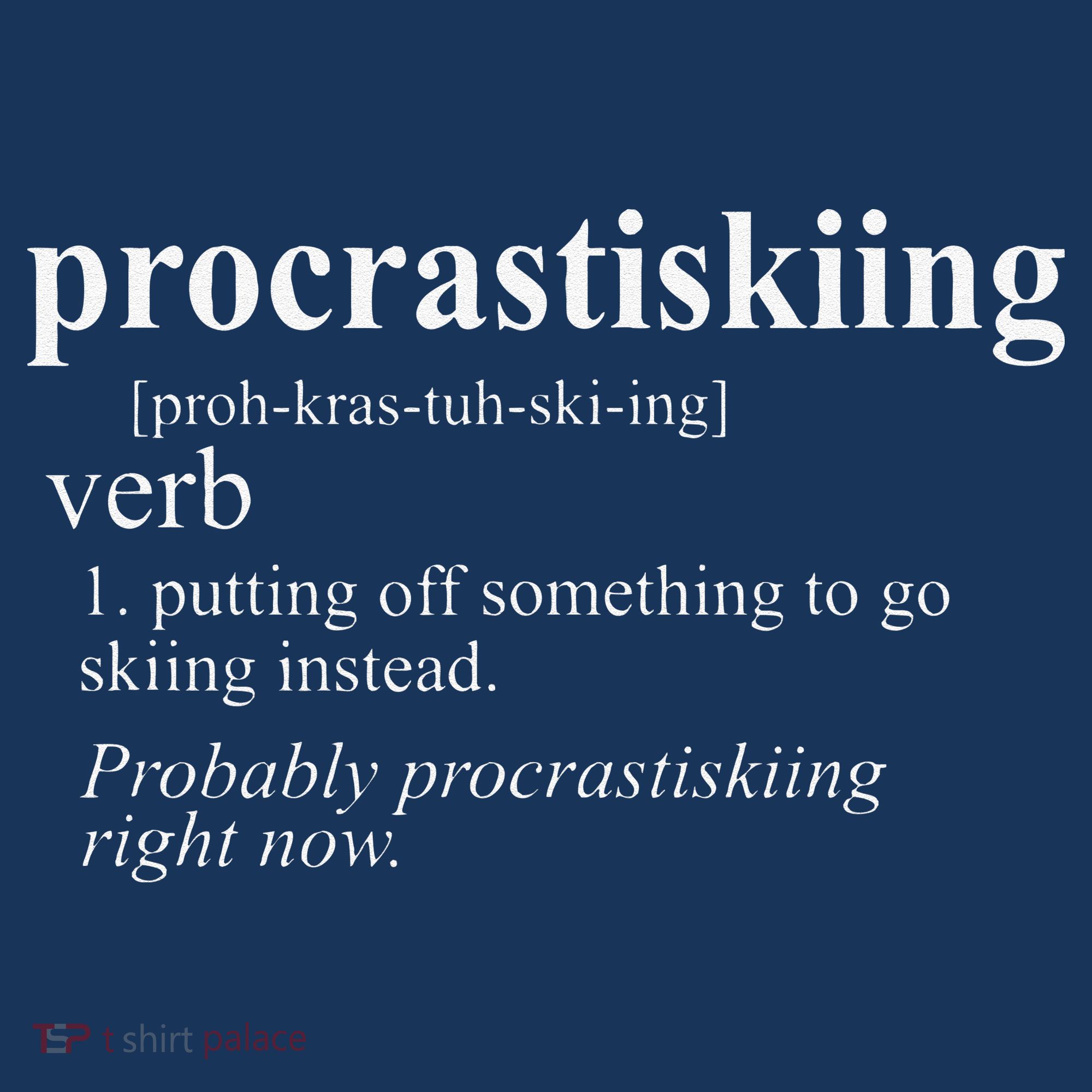 Gifts For Skiers  Procrastiskiing Funny Skiing Tank Top