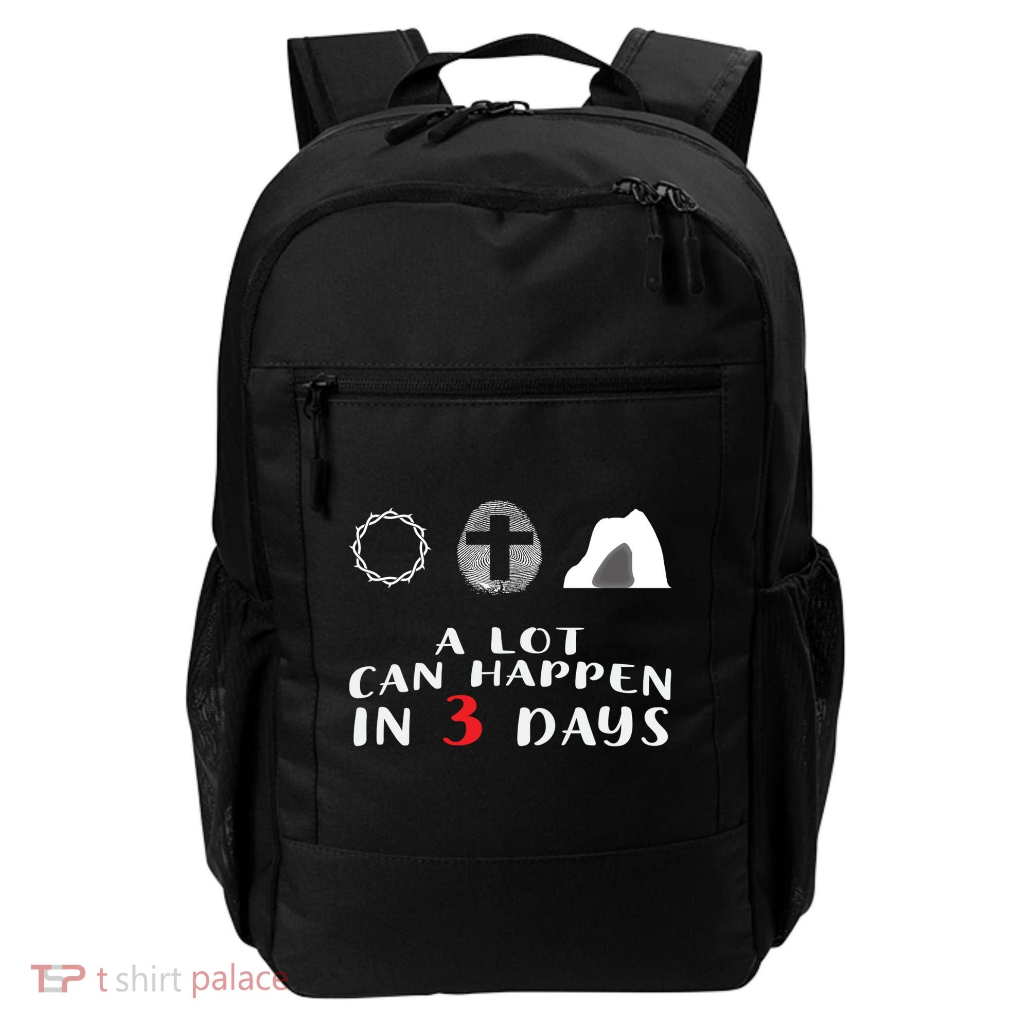 Good Friday To Easter Sunday A Lot Can Happen In 3 Days Gift Backpack