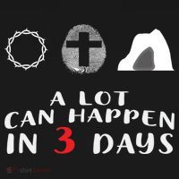 Good Friday To Easter Sunday A Lot Can Happen In 3 Days Gift Ornament thumb 1