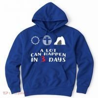 Good Friday To Easter Sunday A Lot Can Happen In 3 Days Gift Hoodie thumb 0