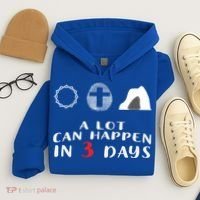 Good Friday To Easter Sunday A Lot Can Happen In 3 Days Gift Hoodie thumb 4