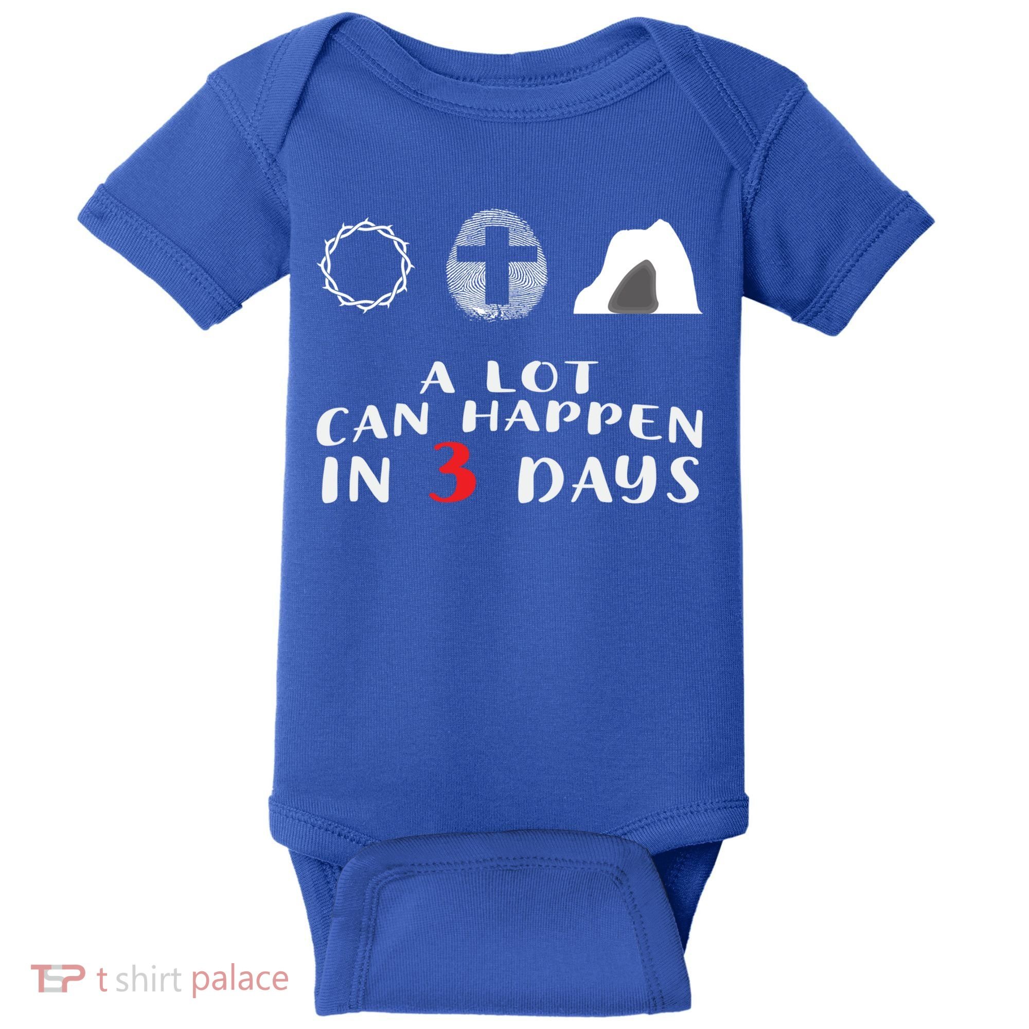 Good Friday To Easter Sunday A Lot Can Happen In 3 Days Gift Baby Bodysuit