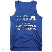 Good Friday To Easter Sunday A Lot Can Happen In 3 Days Gift Tank Top thumb 0