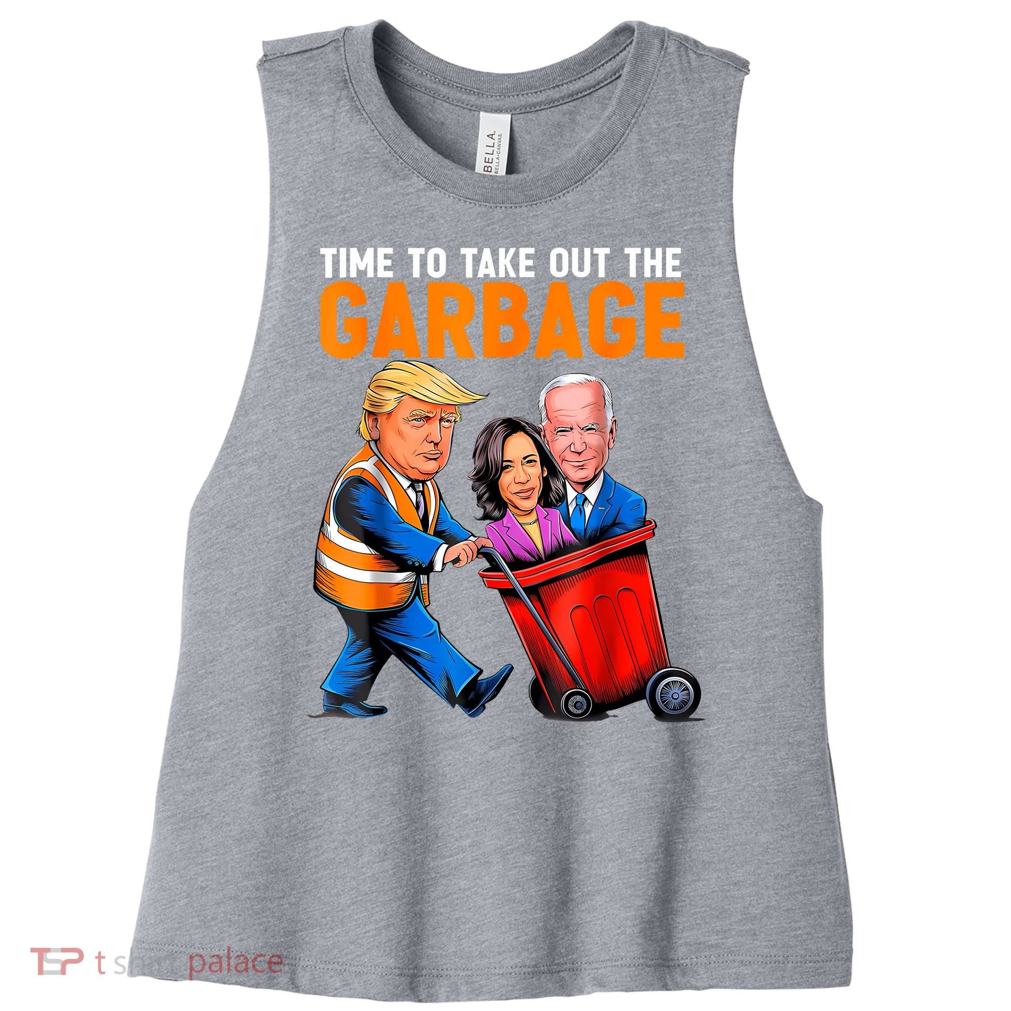 Garbage For Trump 2024 Funny Time To Take Out Garbage Biden Women's Racerback Cropped Tank