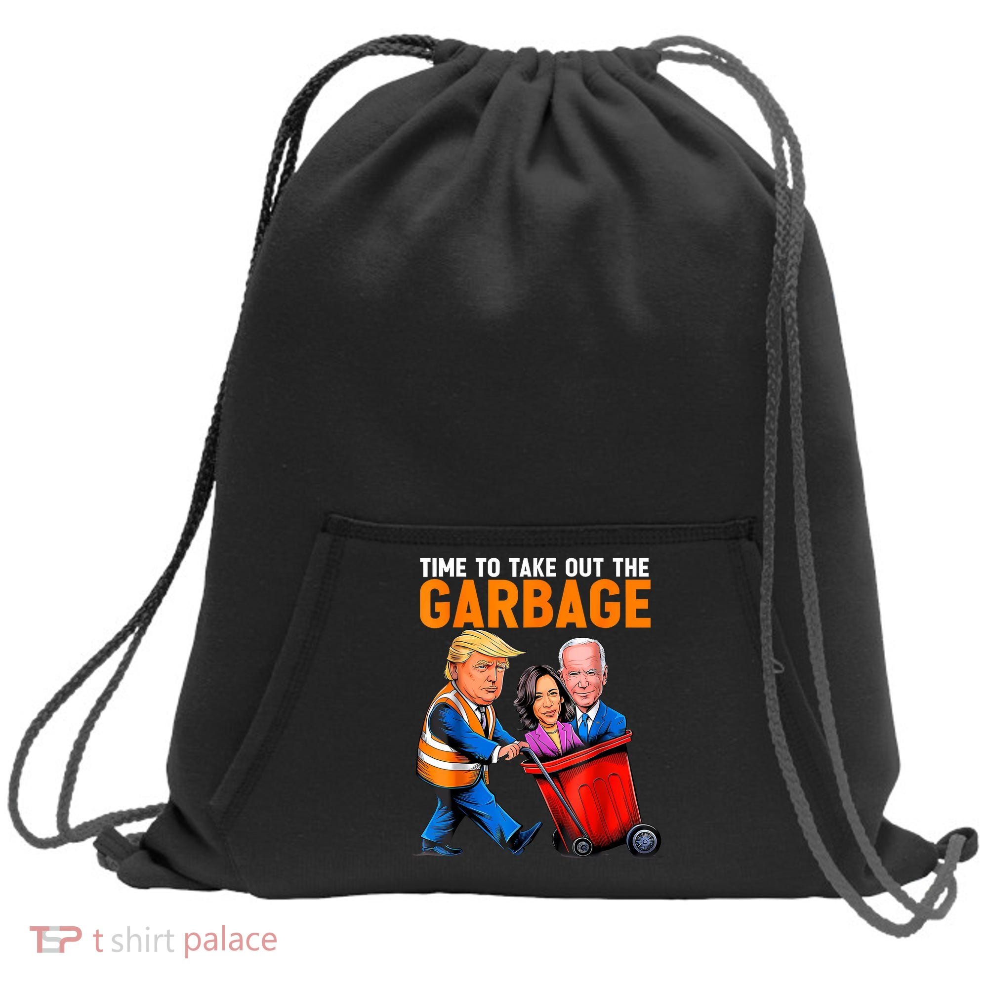 Garbage For Trump 2024 Funny Time To Take Out Garbage Biden Sweatshirt Cinch Pack Bag