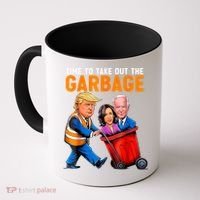 Garbage For Trump 2024 Funny Time To Take Out Garbage Biden Coffee Mug thumb 0