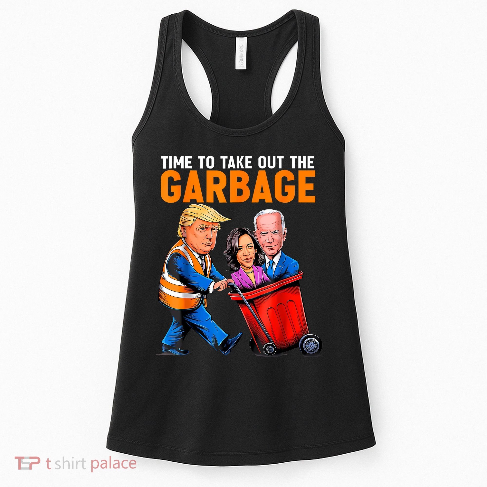 Garbage For Trump 2024 Funny Time To Take Out Garbage Biden Women's Tank Top