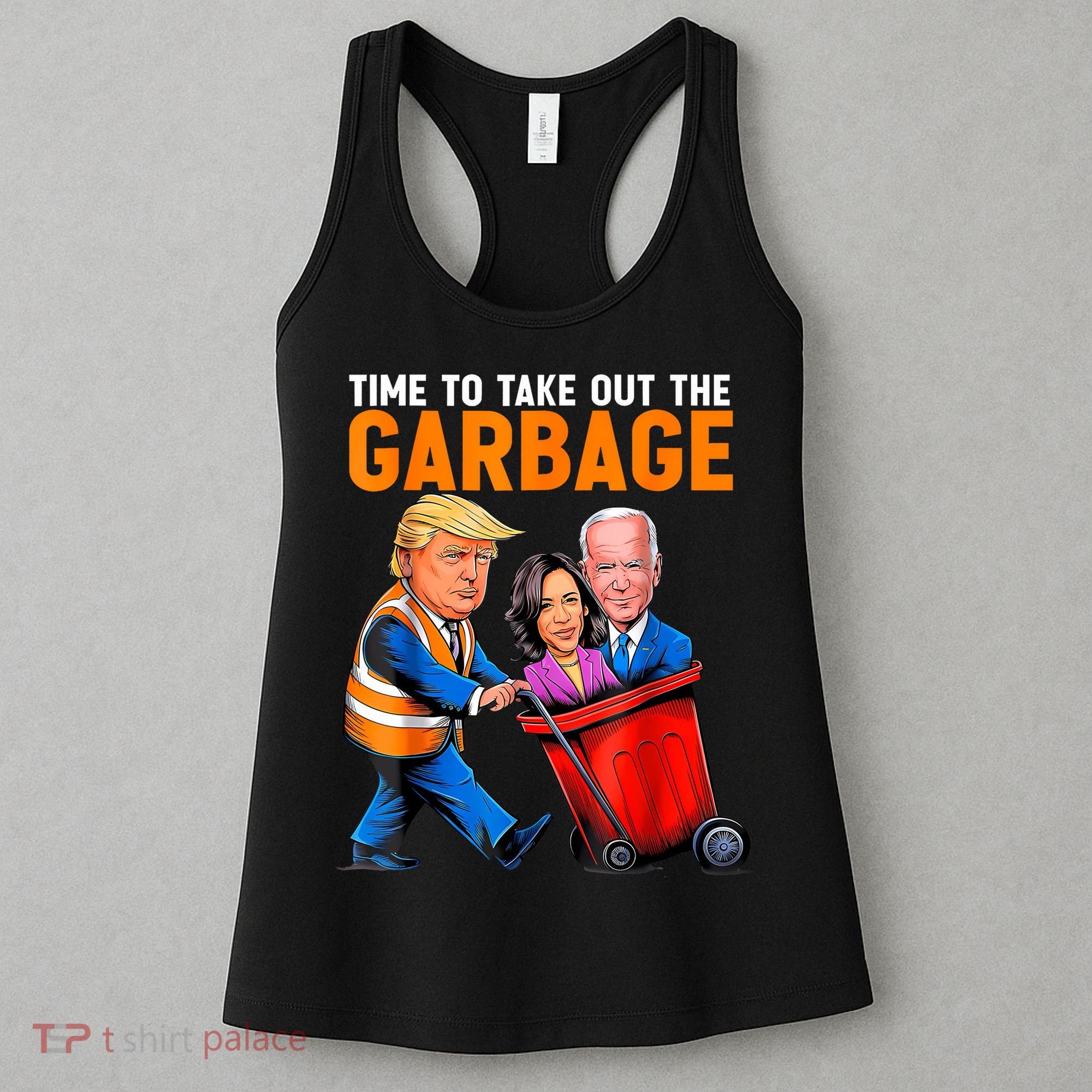 Garbage For Trump 2024 Funny Time To Take Out Garbage Biden Women's Tank Top