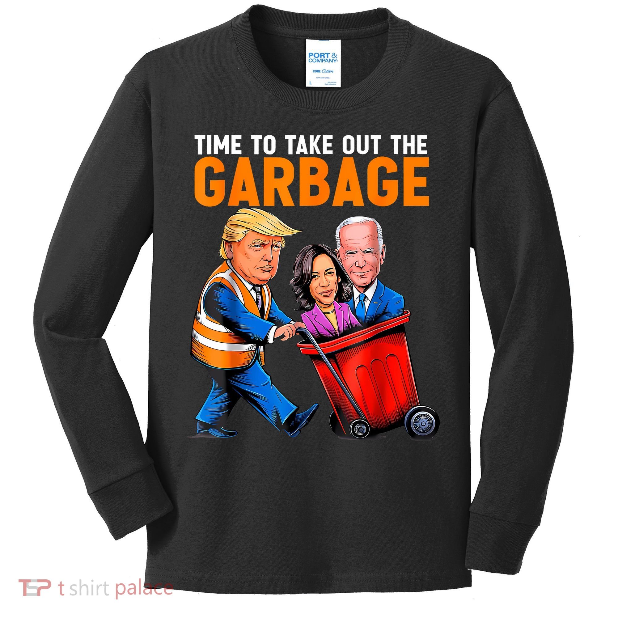 Garbage For Trump 2024 Funny Time To Take Out Garbage Biden Kids Long Sleeve Shirt