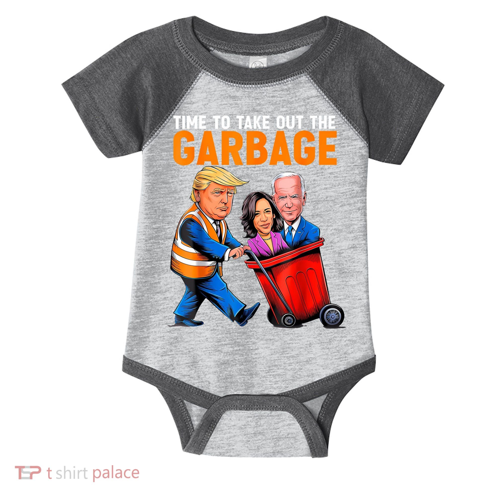 Garbage For Trump 2024 Funny Time To Take Out Garbage Biden Infant Baby Jersey Bodysuit