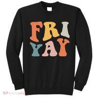 Groovy FriYay! Teachers Weekend Day Of The Week Teachers Sweatshirt thumb 0