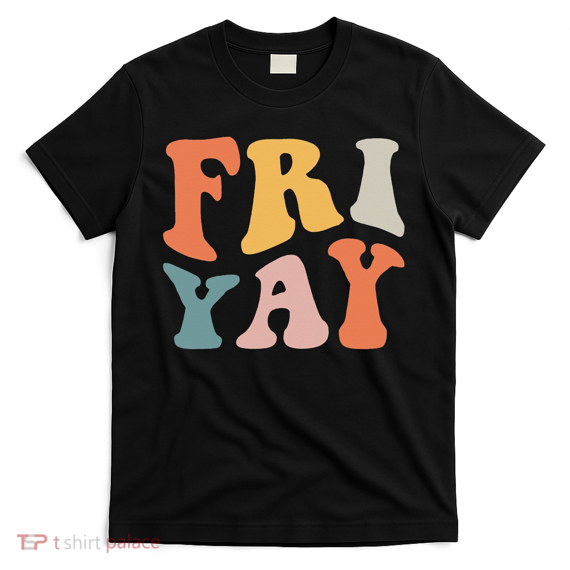 Groovy FriYay! Teachers Weekend Day Of The Week Teachers T-Shirt