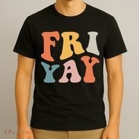 Groovy FriYay! Teachers Weekend Day Of The Week Teachers T-Shirt thumb 3