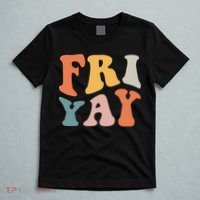 Groovy FriYay! Teachers Weekend Day Of The Week Teachers T-Shirt thumb 5